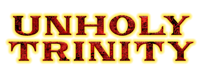 Unholy Trinity